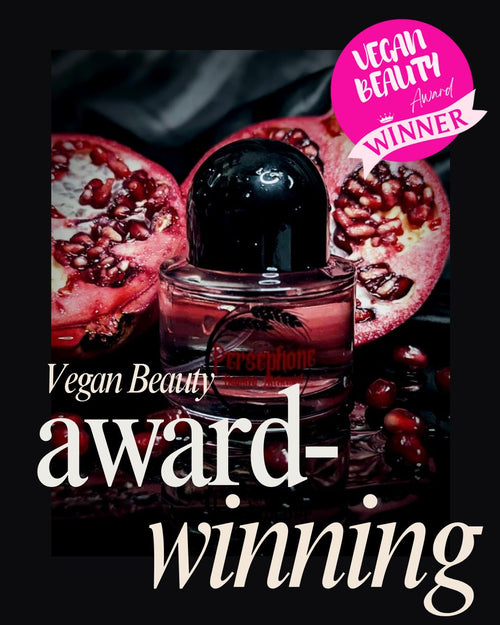 Persephone .....our award winning fragrance